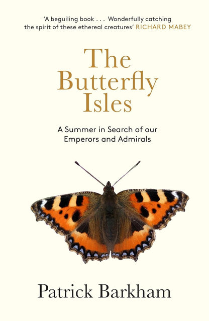 The Butterfly Isles - By Patrick Barkham