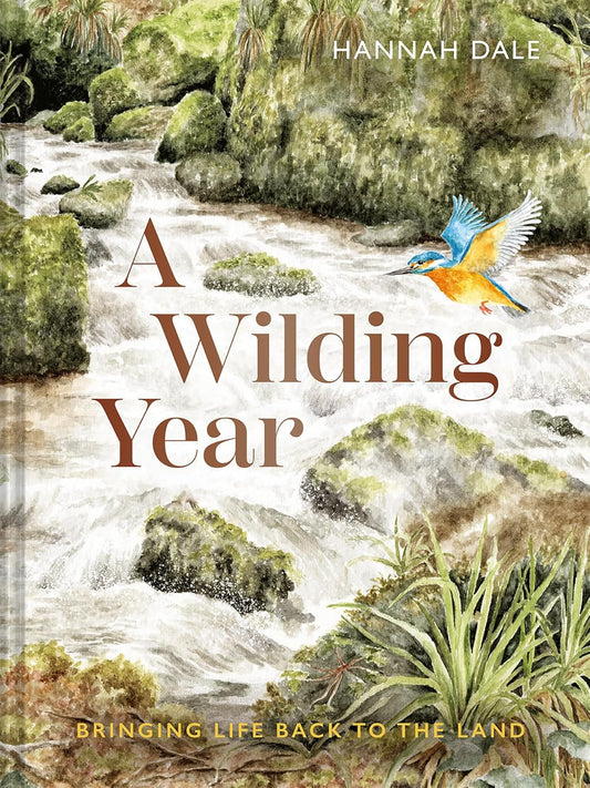 A Wilding Year - By Hannah Dale