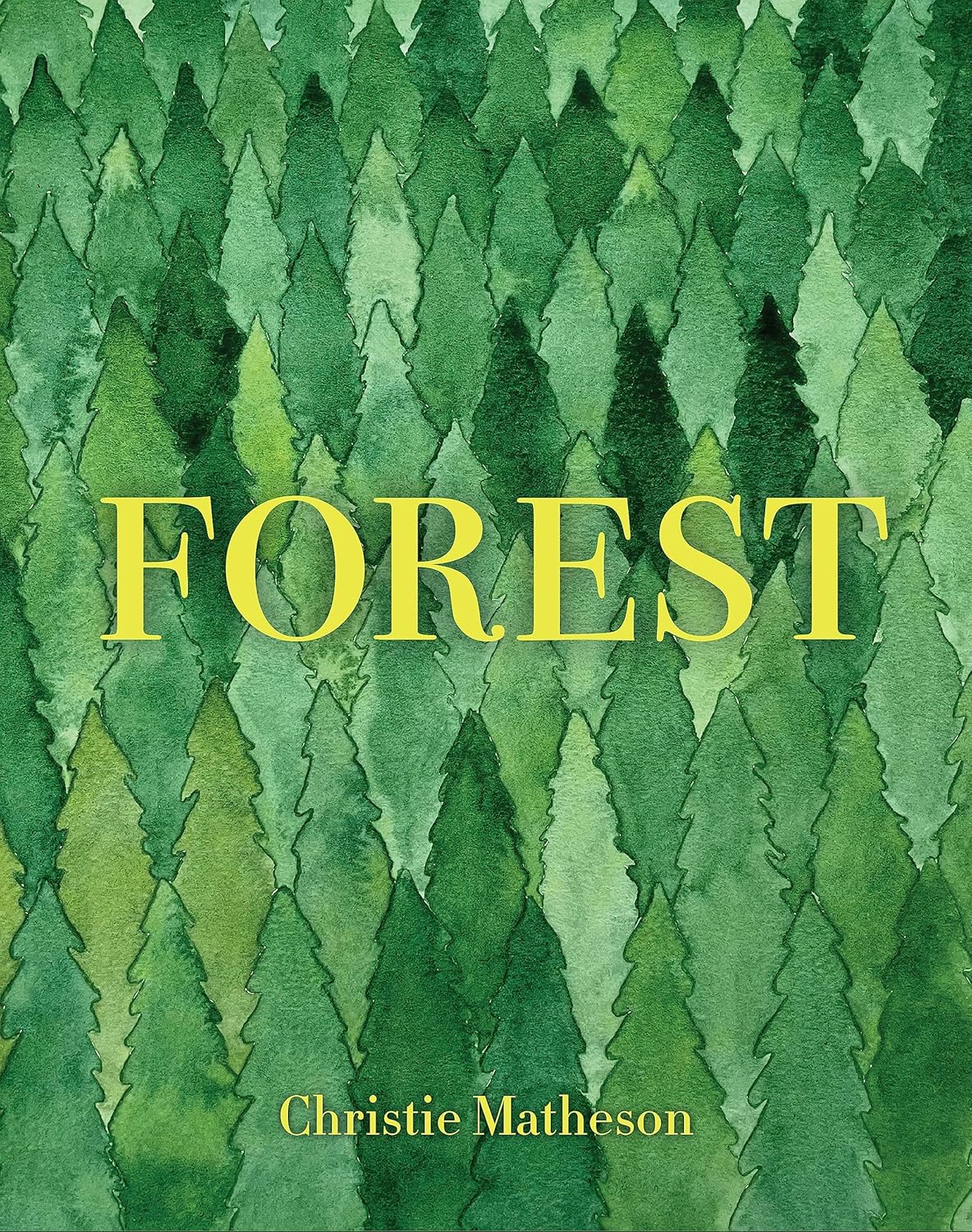 Forest - By Christie Matheson