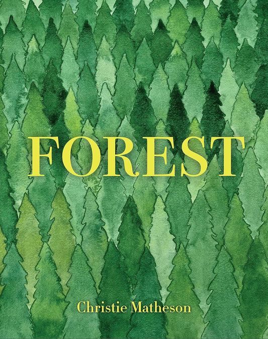 Forest - By Christie Matheson