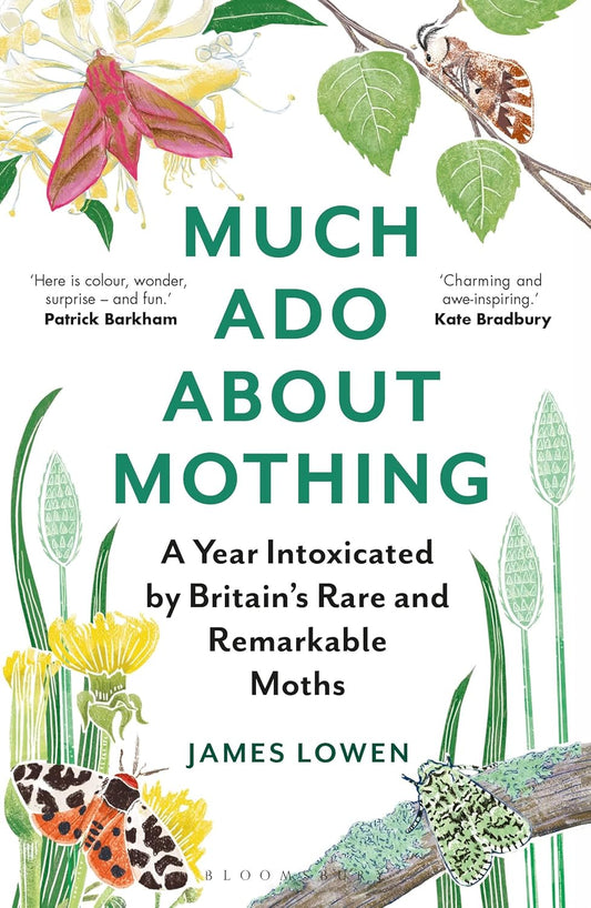 Much Ado About Mothing - By James Lowen