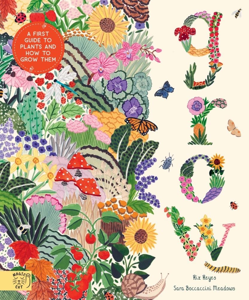 Grow - By Riz Reyes & Sara Boccaccini Meadows