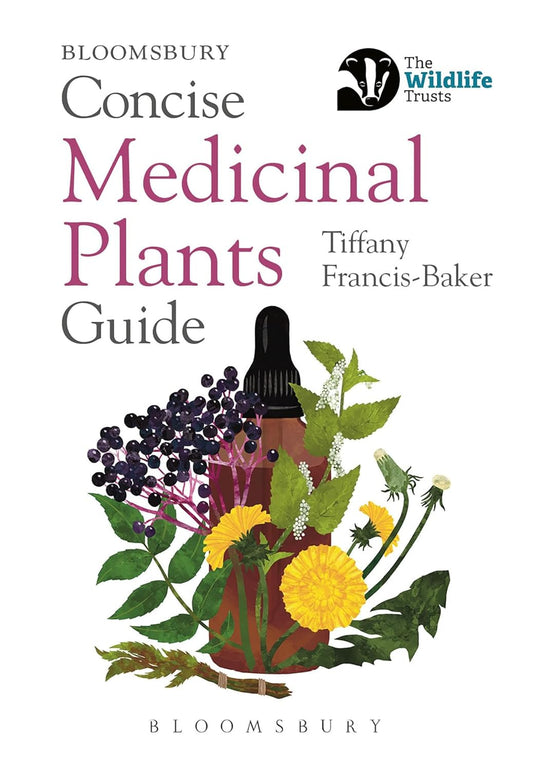 Concise Medicinal Plants Guide - By Bloomsbury