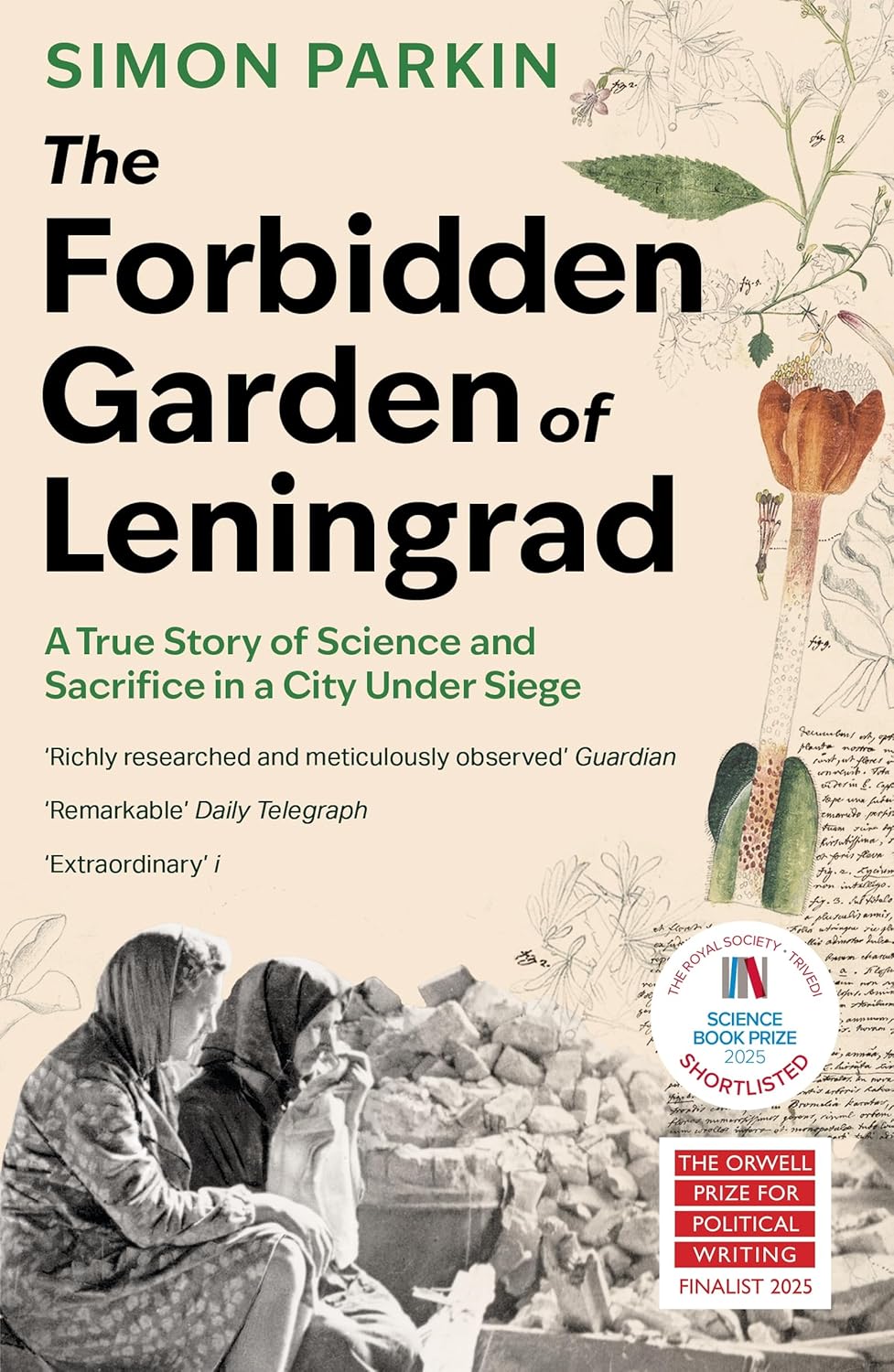The Forbidden Garden of Leningrad - By Simon Parkin