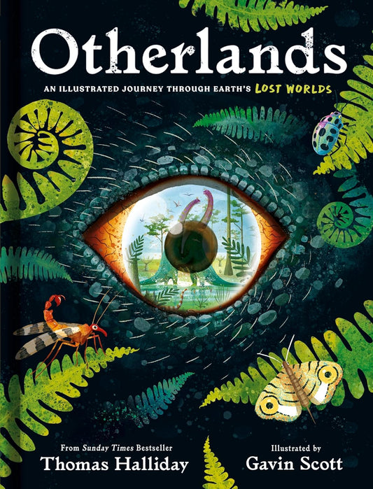 Otherlands: An Illustrated Journey - By Thomas Halliday & Gavin Scott