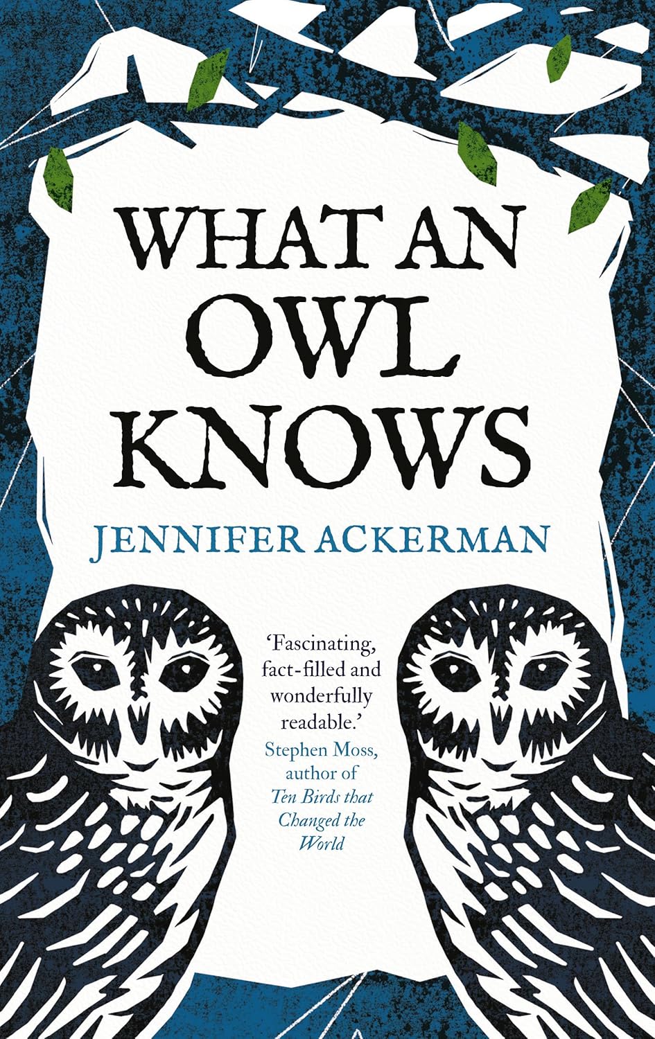 What an Owl Knows - By Jennifer Ackerman