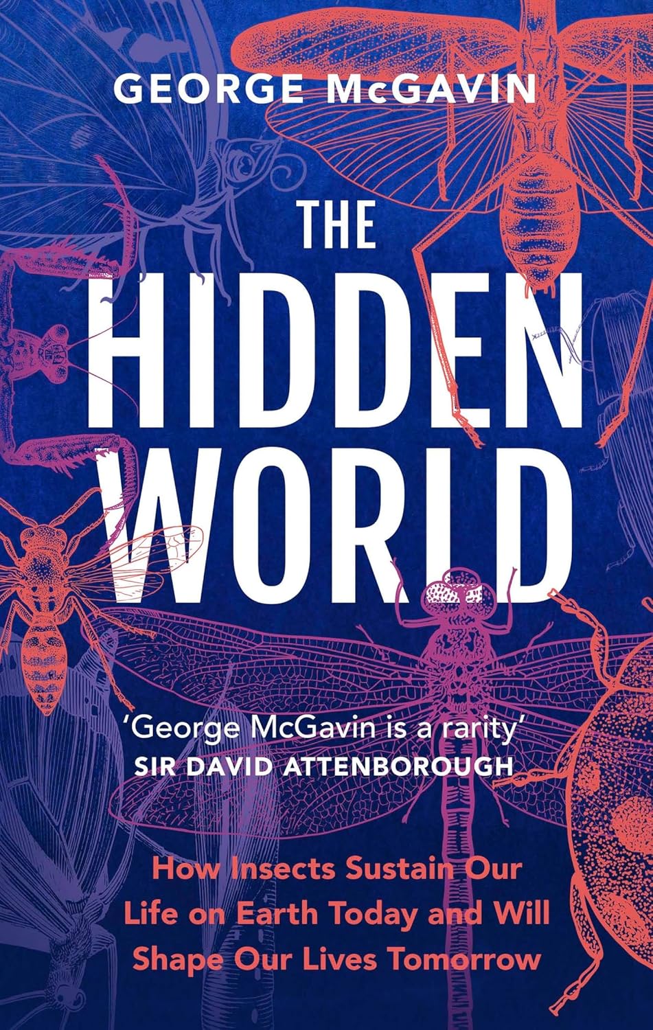 The Hidden World - By George McGavin