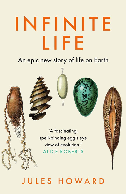 Infinite Life - By Jules Howard