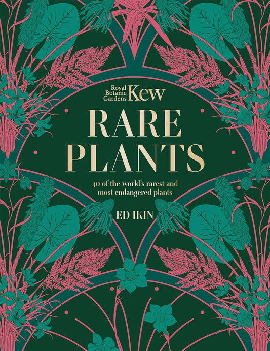 Kew Rare Plants - By Ed Skin