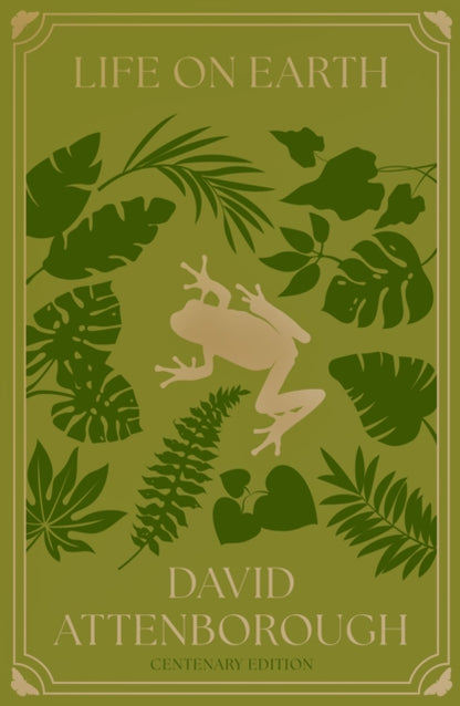 Life on Earth (Centenary Edition - By David Attenborough