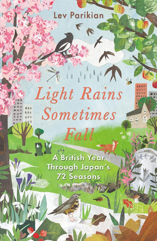 Light Rains Sometimes Fall - By Lev Parikian