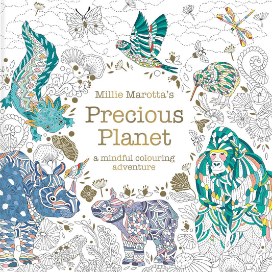 Millie Marotta’s Precious Planet Colouring Book