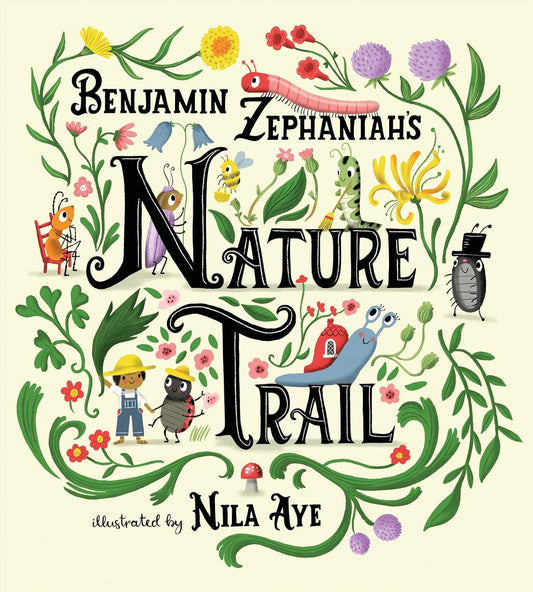 Nature Trail - Benjamin Zephaniah & Illustrated by Nila Aye