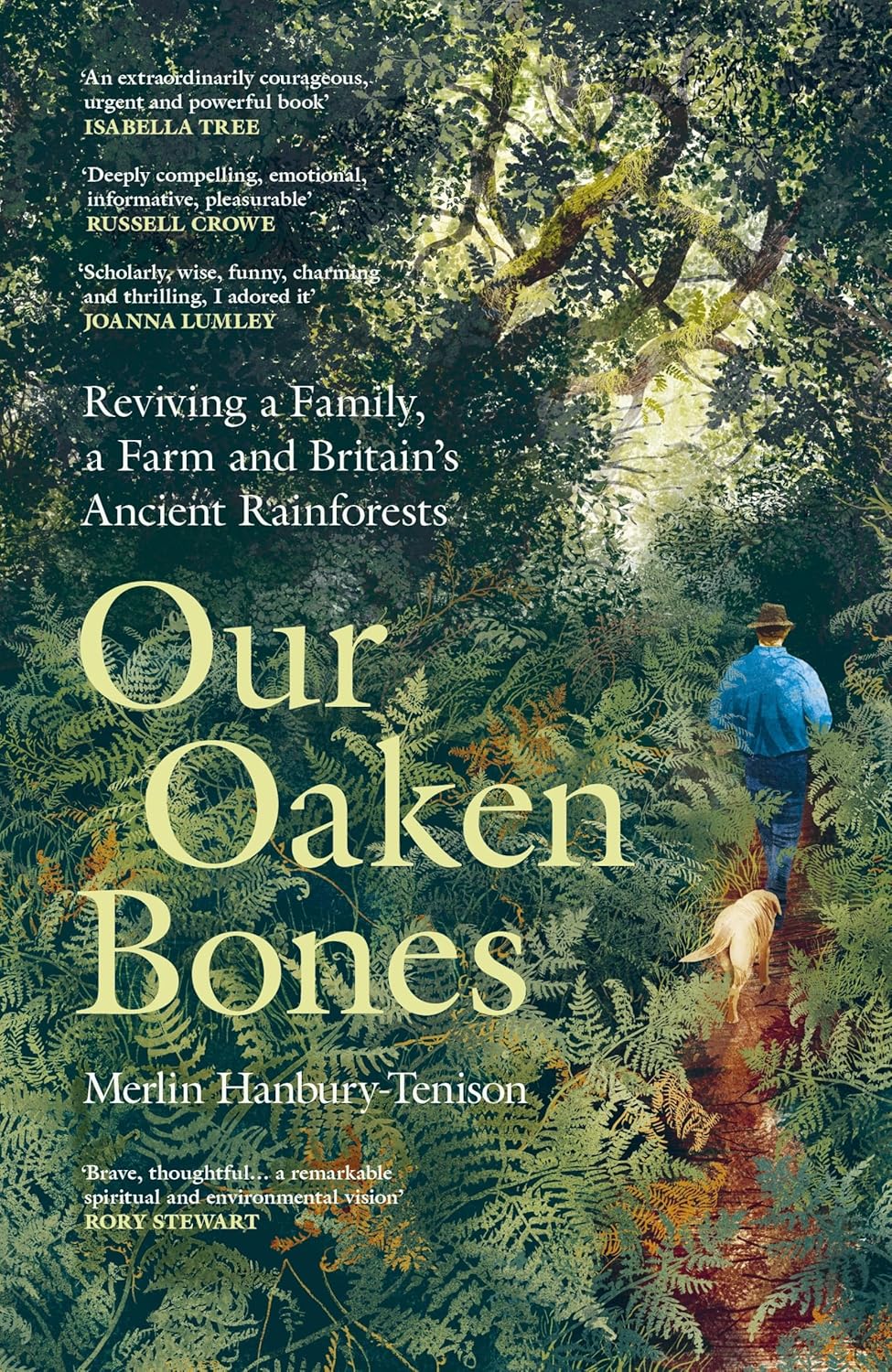 Our Oaken Bones - By Merlin Hanbury-Tenison