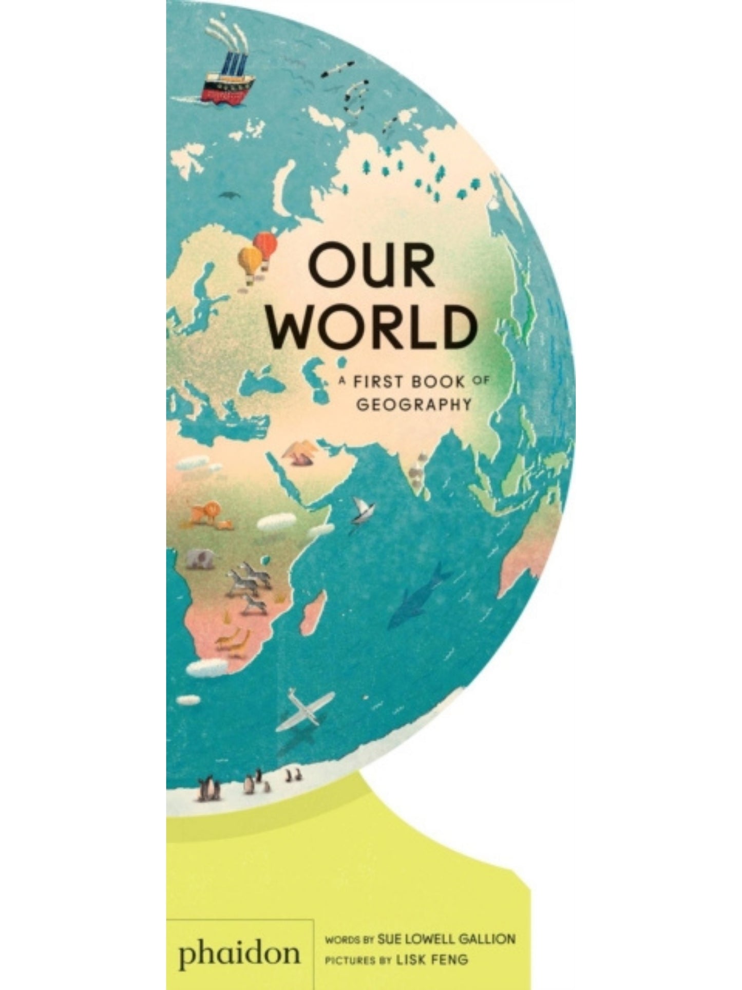 Our World - By Sue Lowell Gallion