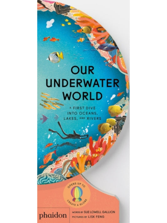 Our Underwater World - By Sue Lowell Gallion