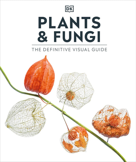 Plants & Fungi - By DK