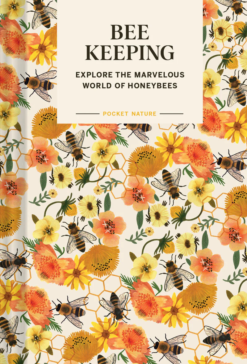 Pocket Nature: Beekeeping - By Ariel Silva