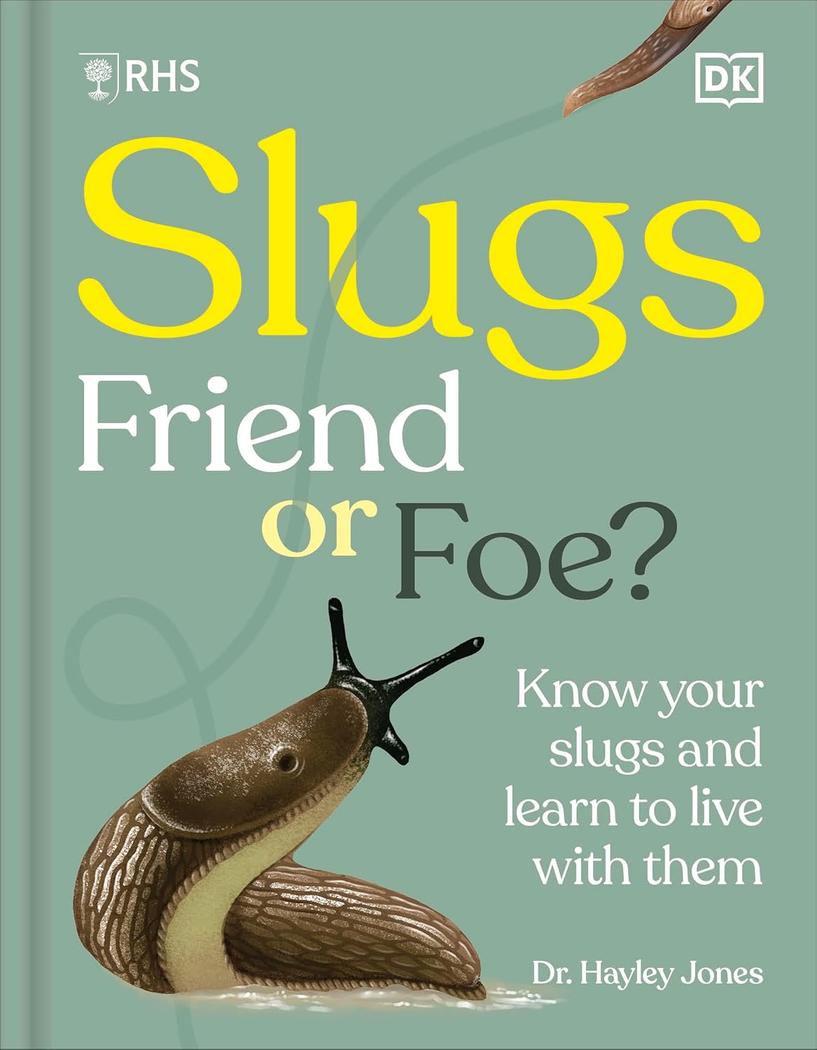 Slugs: Friend or Foe - By RHS & Dr Hayley Jones