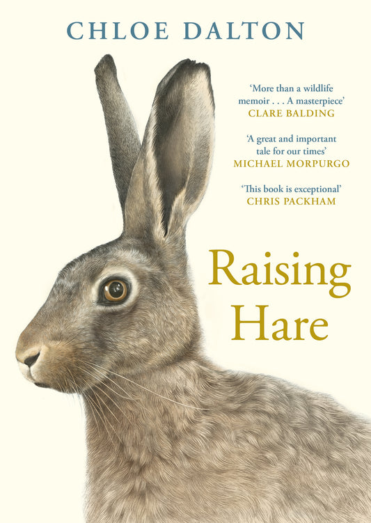 Raising Hare - By Chloe Dalton (Hardback)