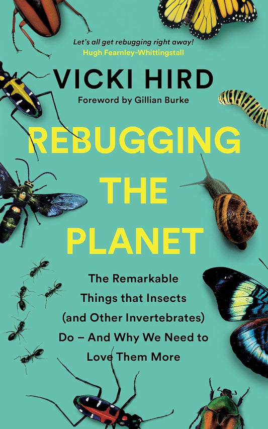 Rebugging the Planet - By Vicki Hird