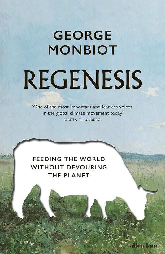 Regenesis - George Monbiot