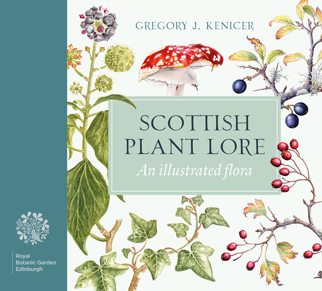 Scottish Plant Lore - By Gregory J. Kenicer