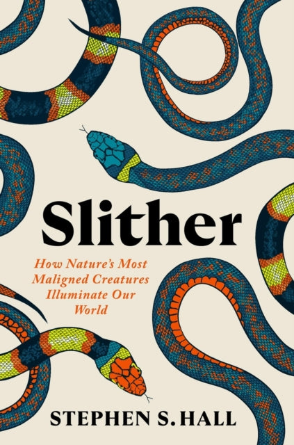 Slither - By Stephen S. Hall