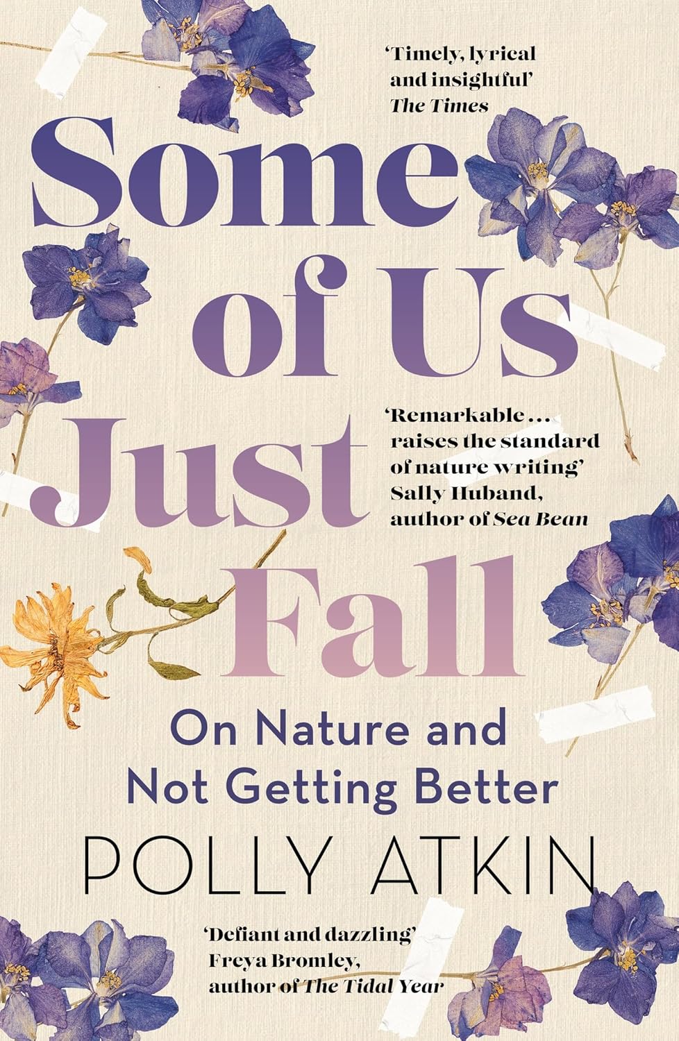 Some of Us Just Fall - By Polly Atkin