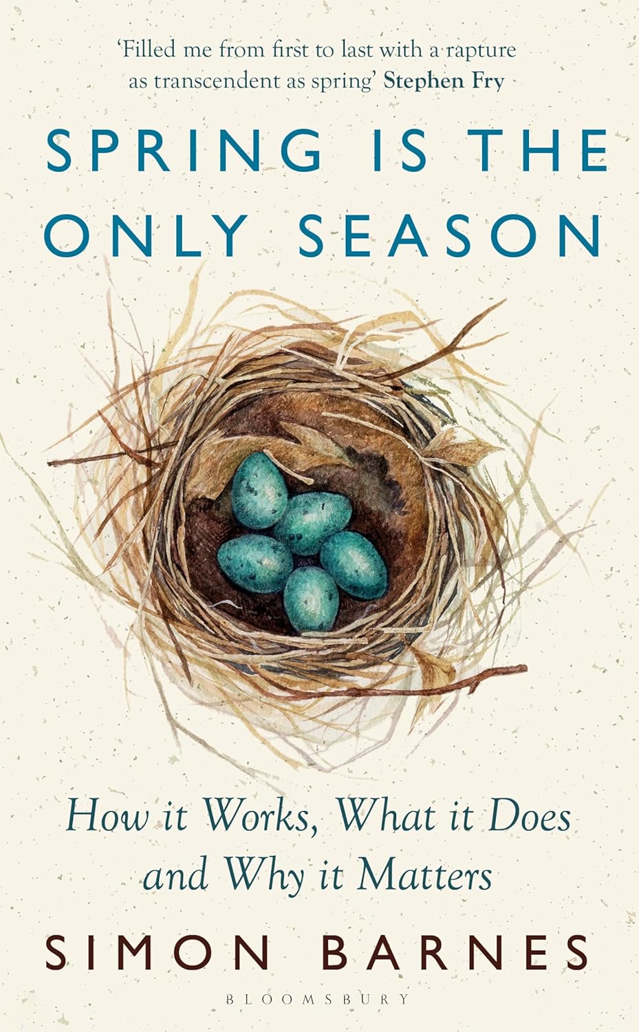 Spring is the Only Season - By Simon Barnes (Hardback)