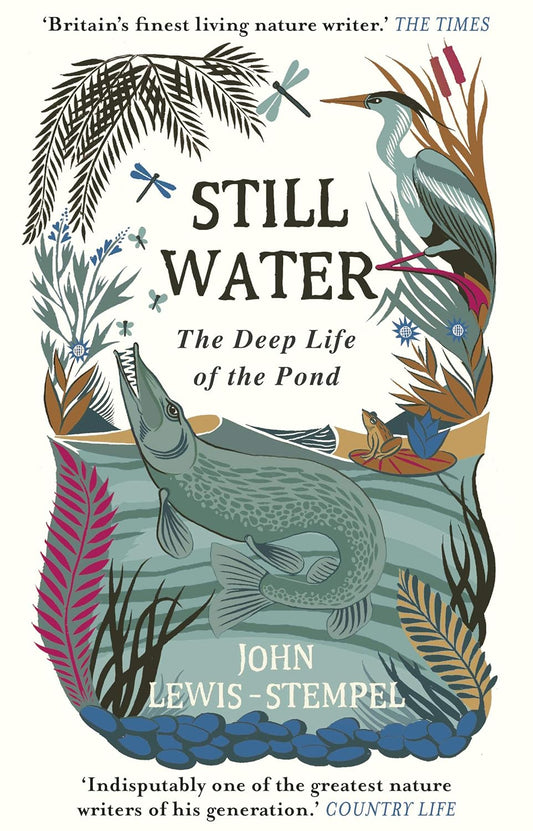 Still Water - By John Lewis-Stempel