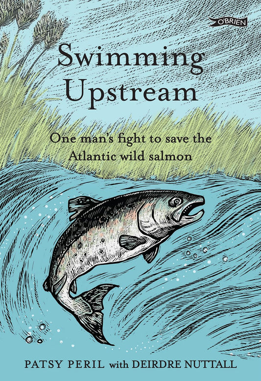 Swimming Upstream - By Patsy Peril & Deirdre Nuttall