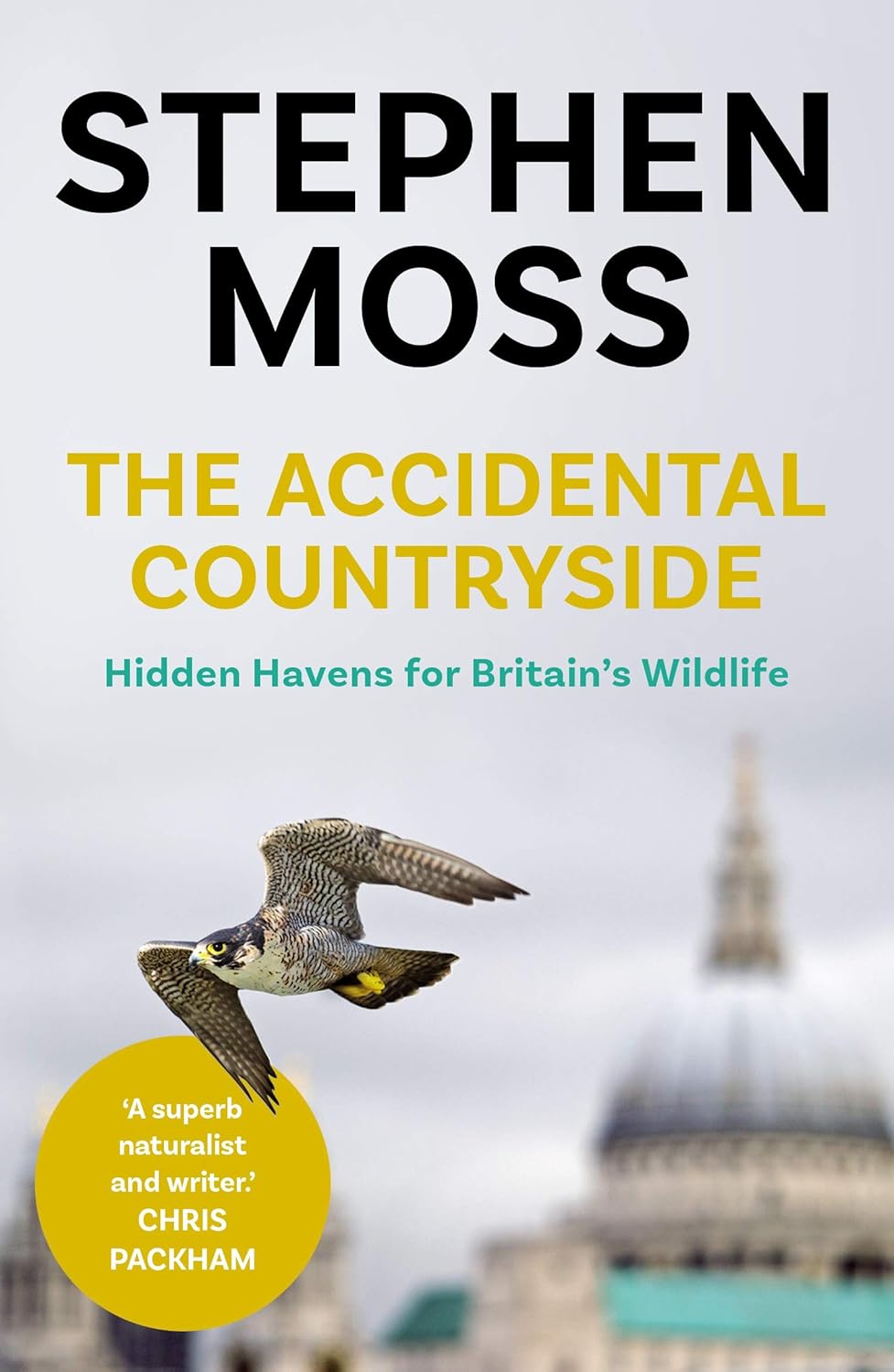 The Accidental Countryside - By Stephen Moss