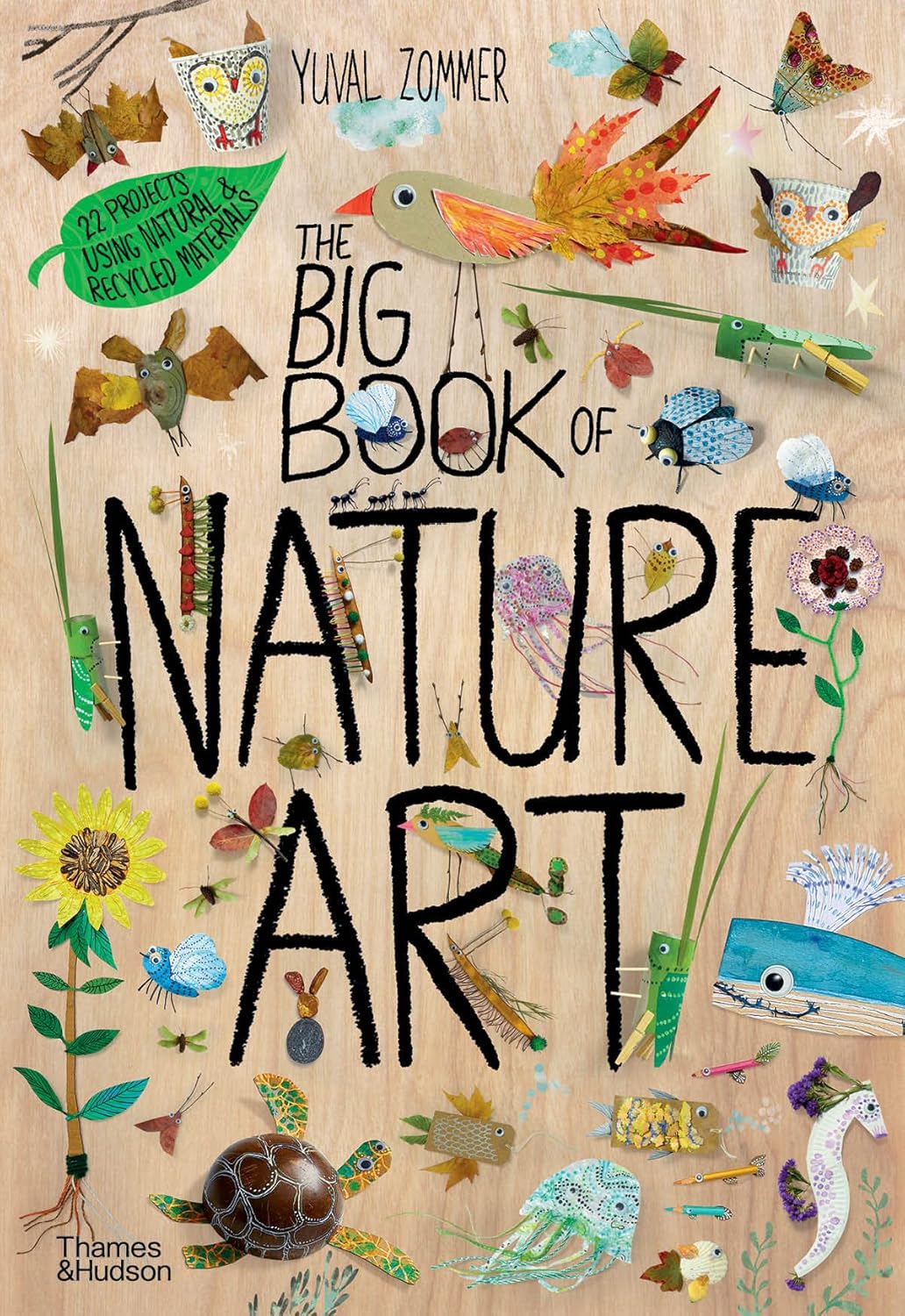The Big Book of Nature Art - By Yuval Zommer
