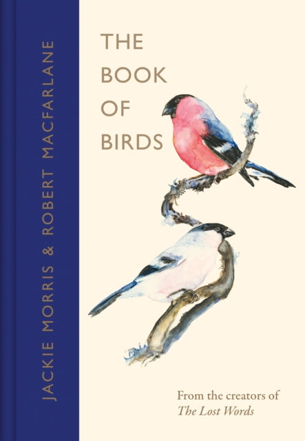 The Book of Birds - By Jackie Morris & Robert Macfarlane