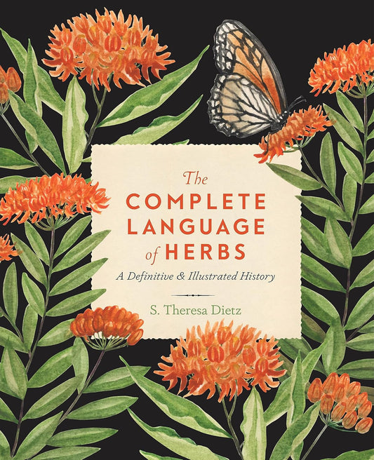 The Complete Language of Herbs - By S. Theresa Dietz