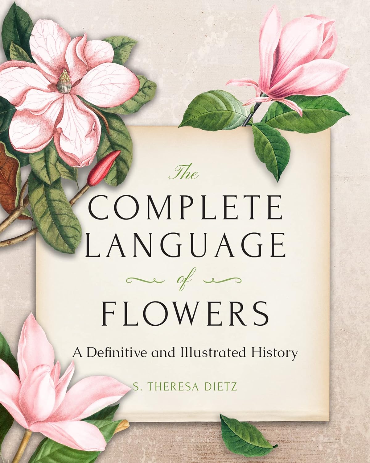 The Complete Language of Flowers - By S. Theresa Dietz