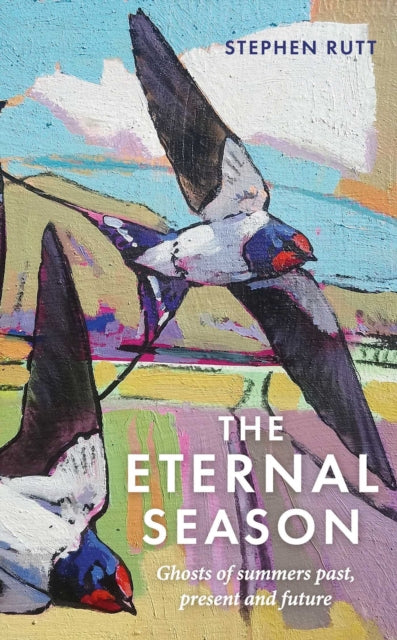 The Eternal Season - By Stephen Rutt