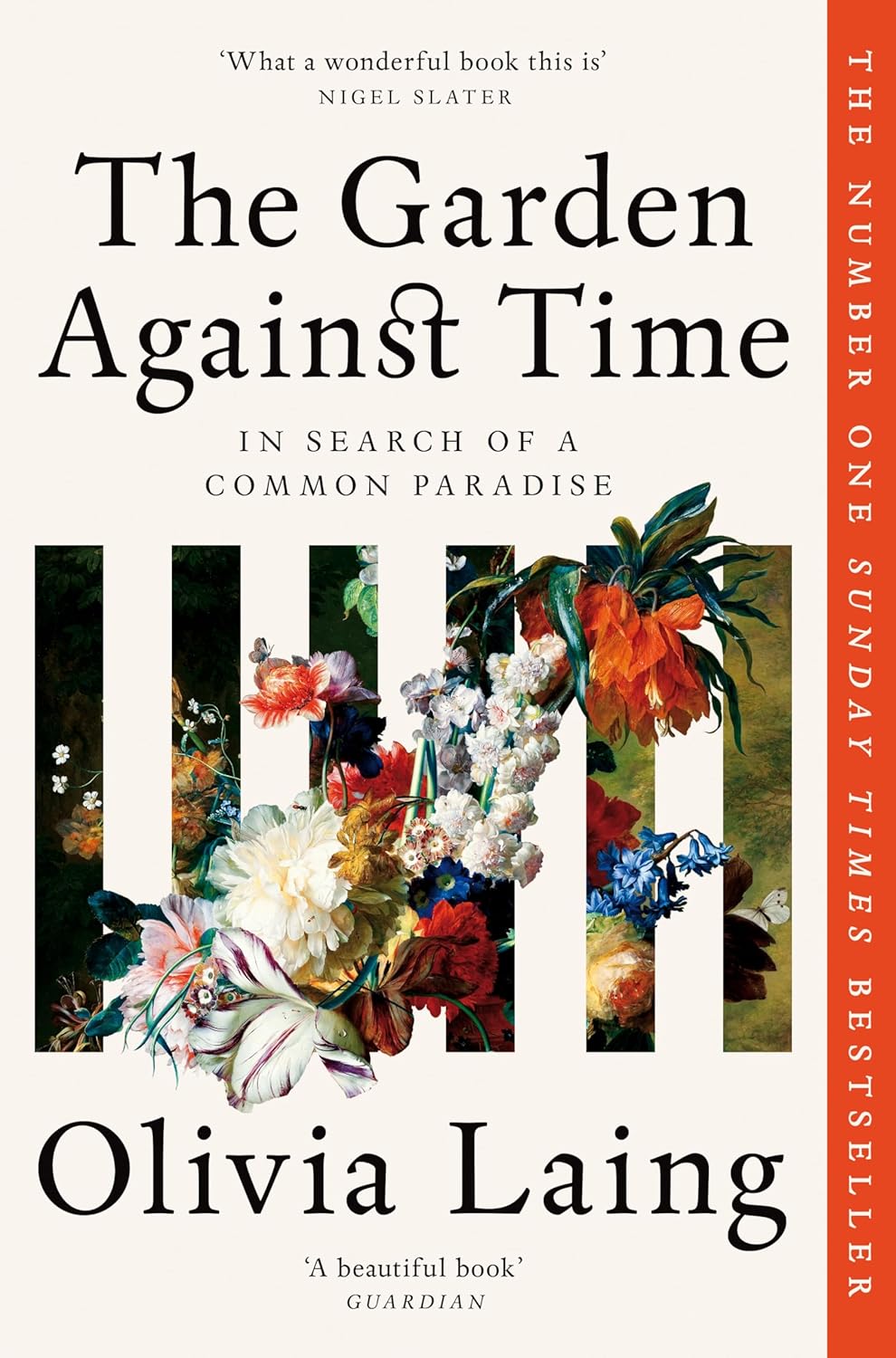 The Garden Against Time - By Olivia Laing