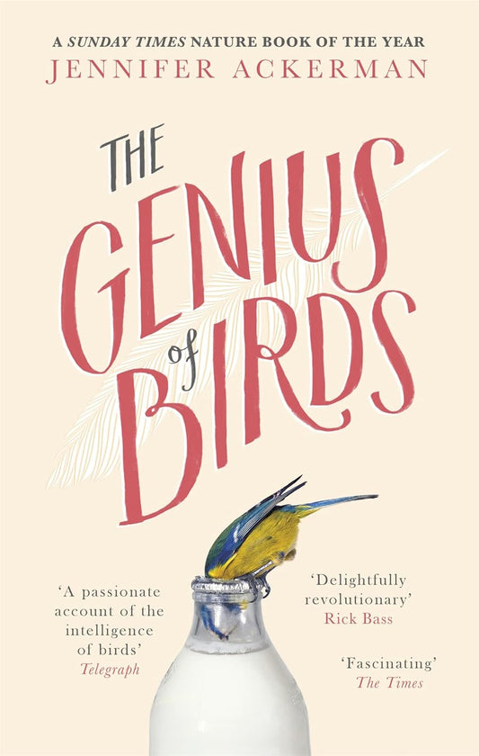 The Genius of Birds - By Jennifer Ackerman