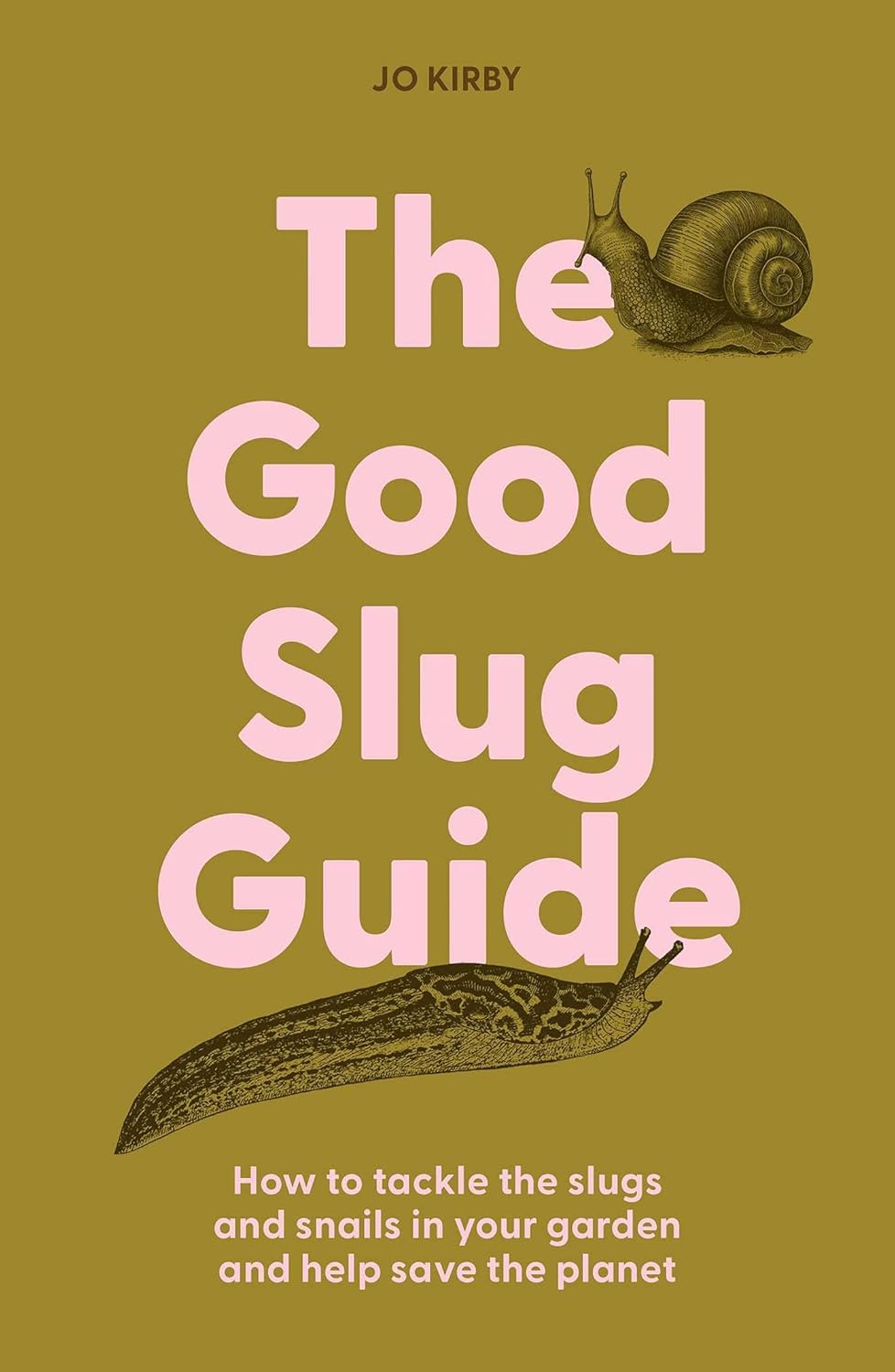 The Good Slug Guide - By Jo Kirby