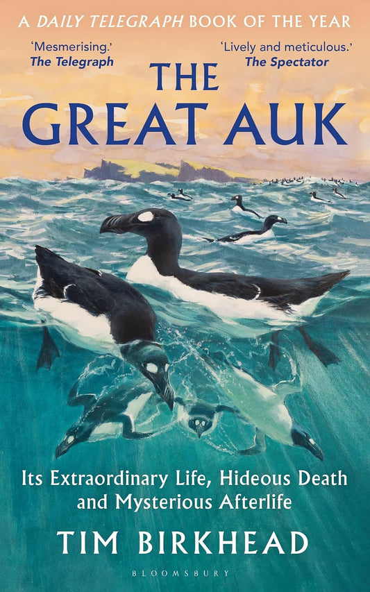 The Great Auk - By Tim Birkhead