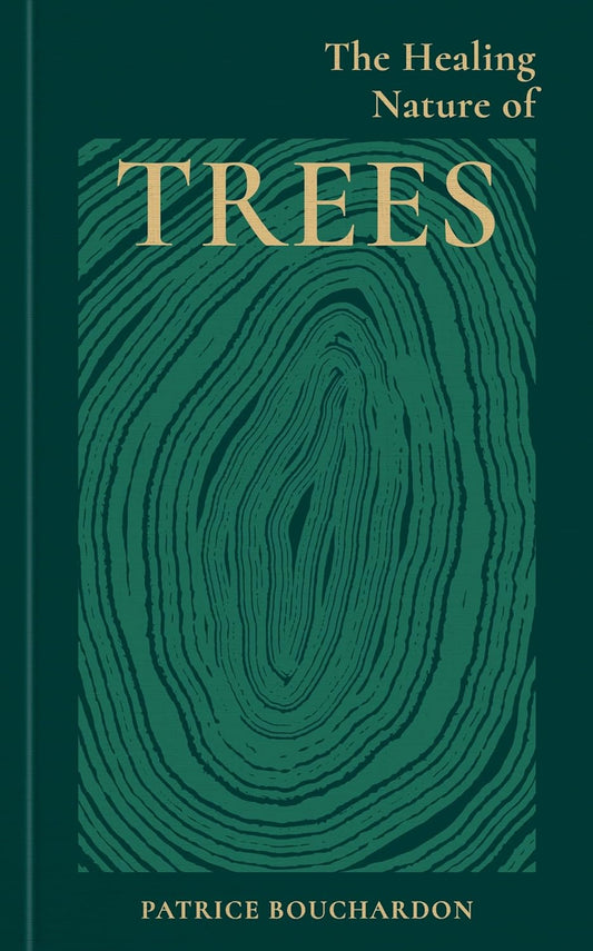 The Healing Nature of Trees - By Patrice Bouchardon