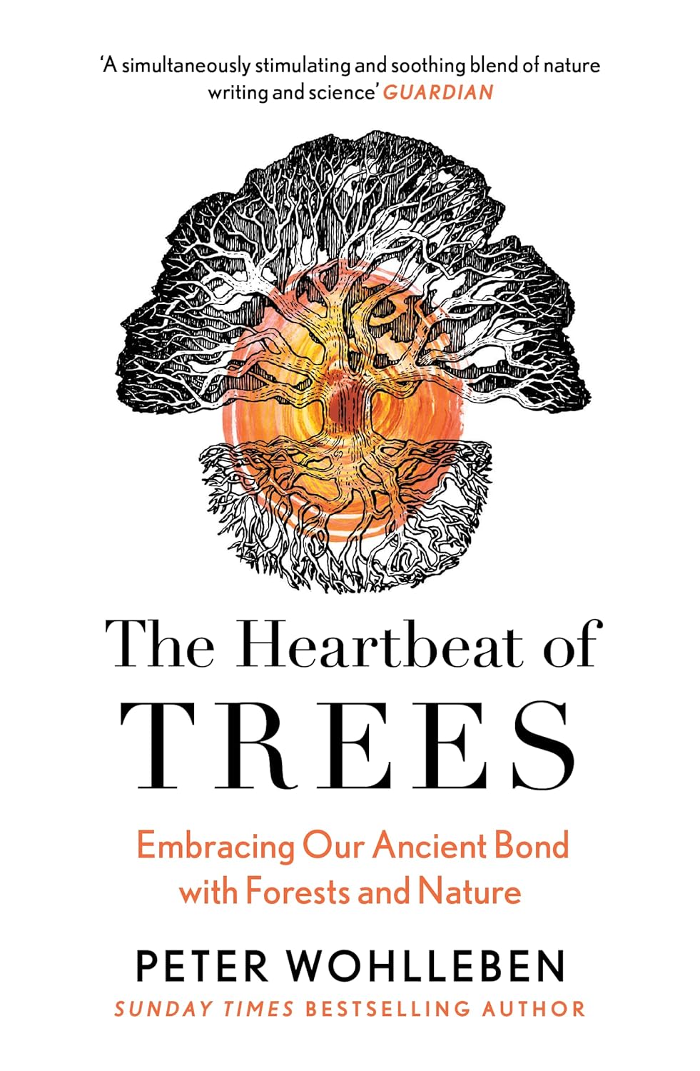 The Heartbeat of Trees - By Peter Wohlleben