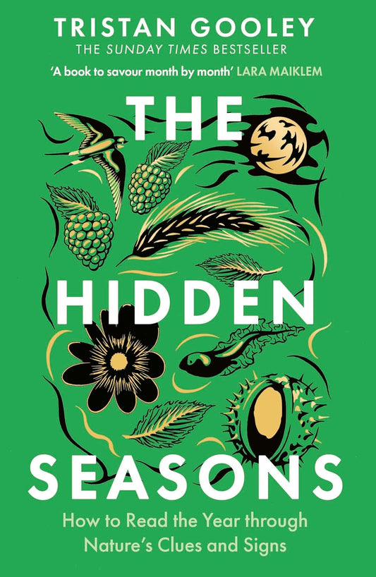 The Hidden Seasons - By Tristan Gooley