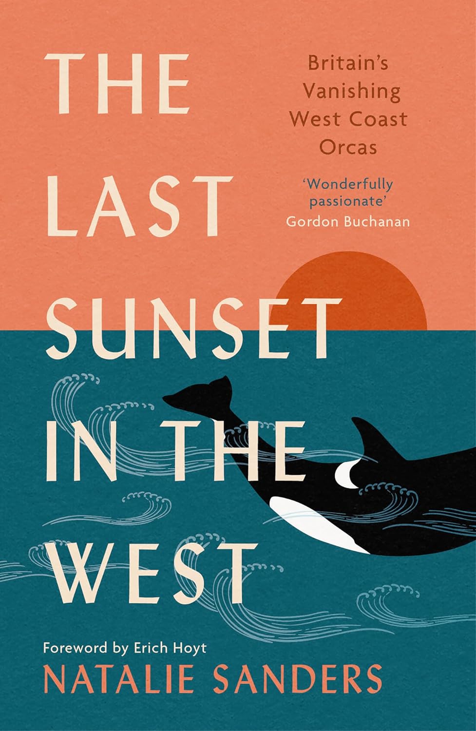 The Last Sunset in the West - By Natalie Sanders
