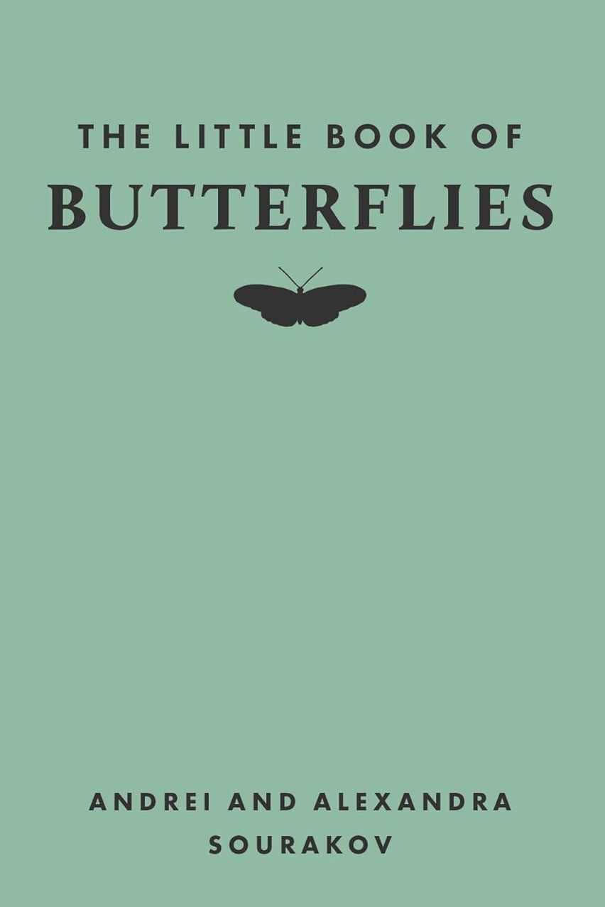 The Little Book of Butterflies - By Alexandra Sourakov & Andrei Sourakov