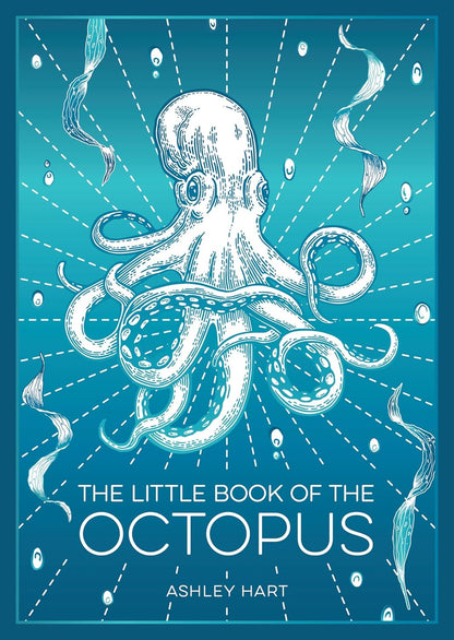 The Little Book of the Octopus - By Ashley Hart