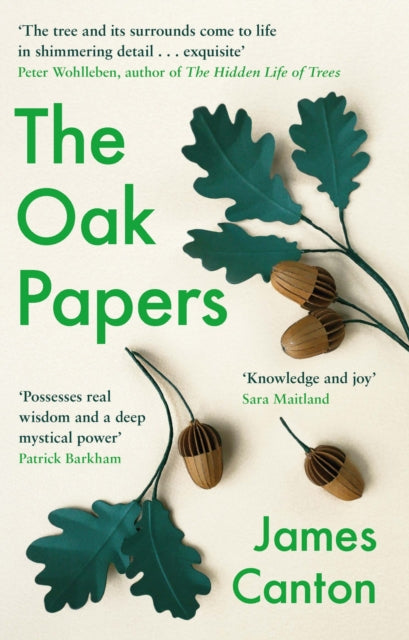The Oak Papers - By James Canton