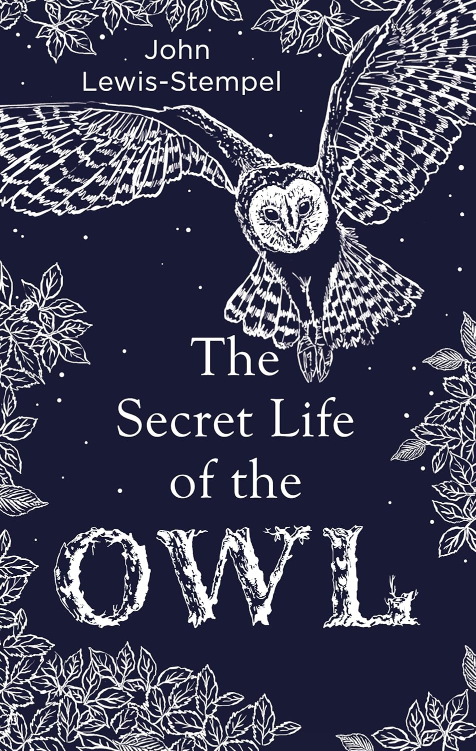 The Secret Life of an Owl - By John Lewis-Stempel